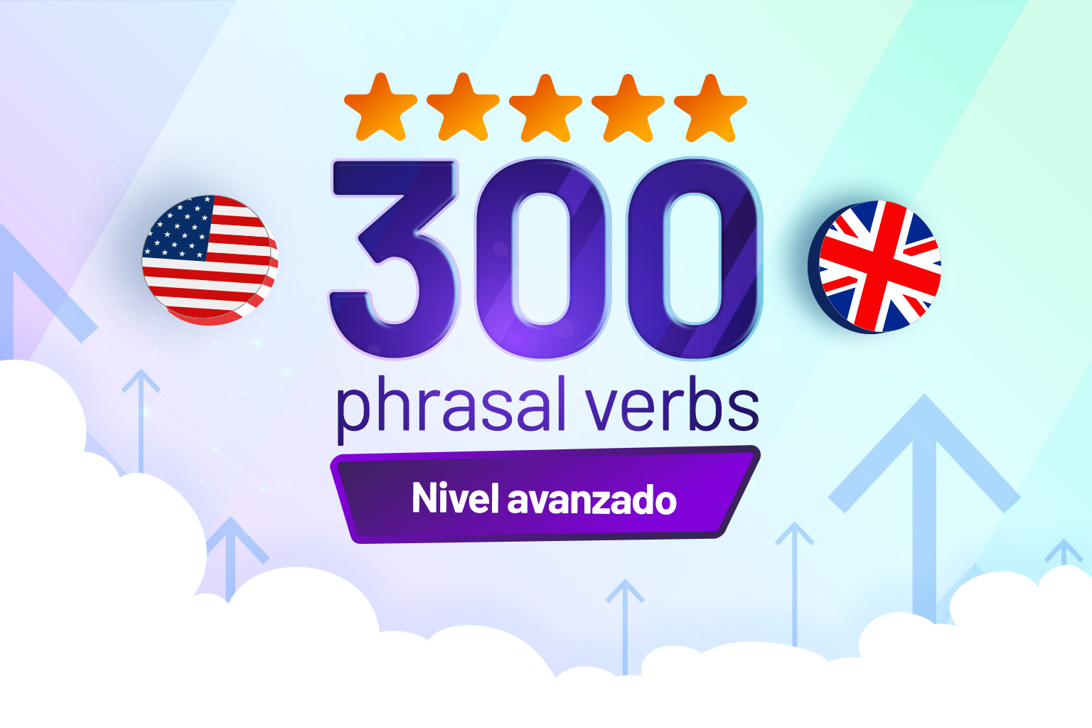 300 phrasal verbs en 30 días – Nivel avanzado